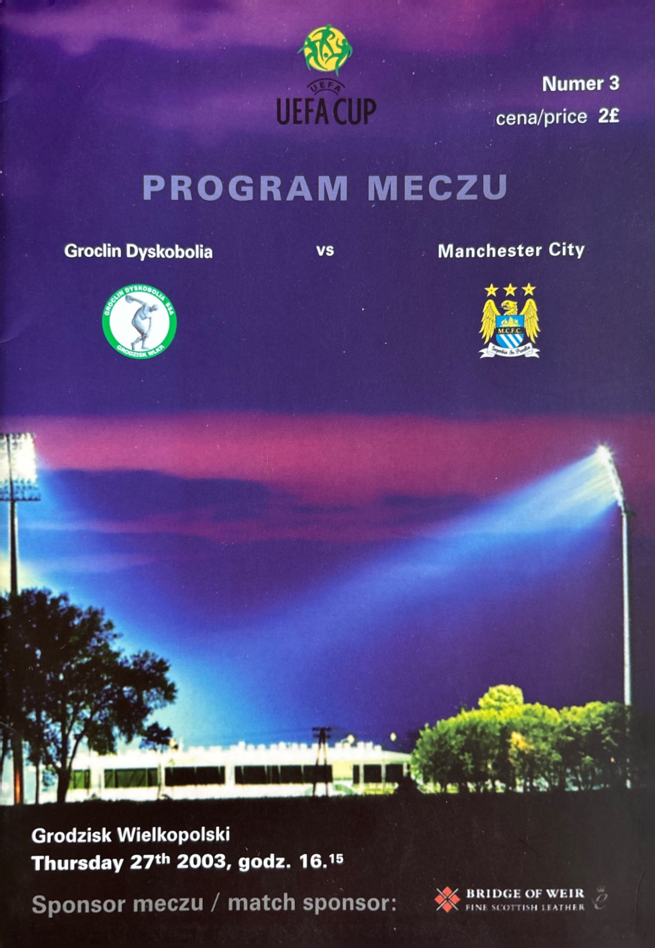Program meczowy Groclin Dyskobolia Grodzisk Wlkp. - Manchester City 0:0 (27.11.2003)