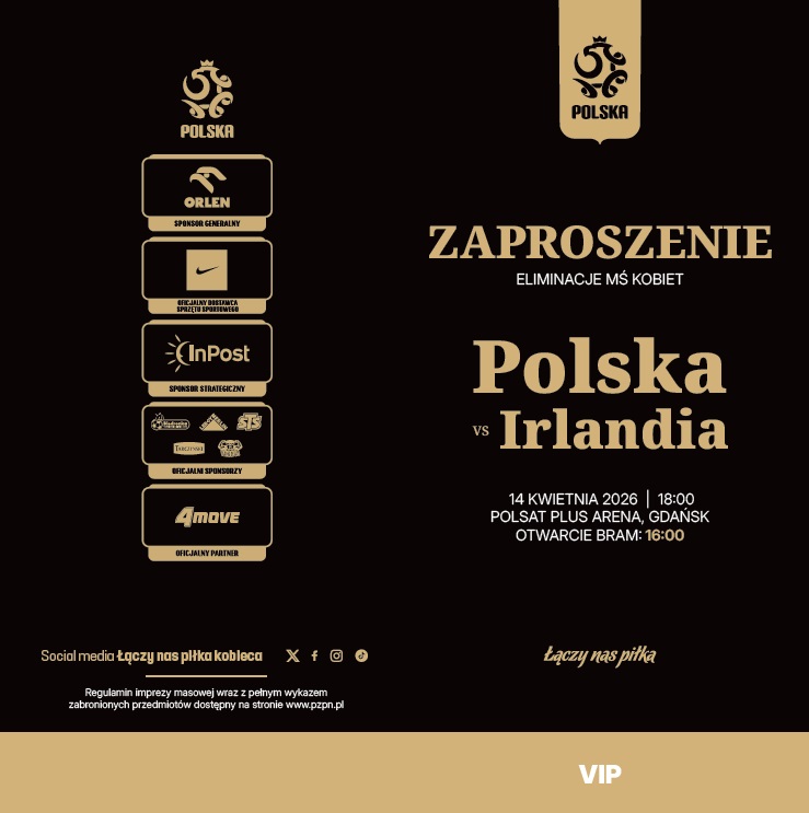 Zaproszenia VIP z meczu kobiet Polska - Irlandia 2:3 (14.04.2026)