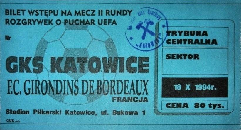 Bilet z meczu GKS Katowice - Girondins Bordeaux 1:0 (18.10.1994).