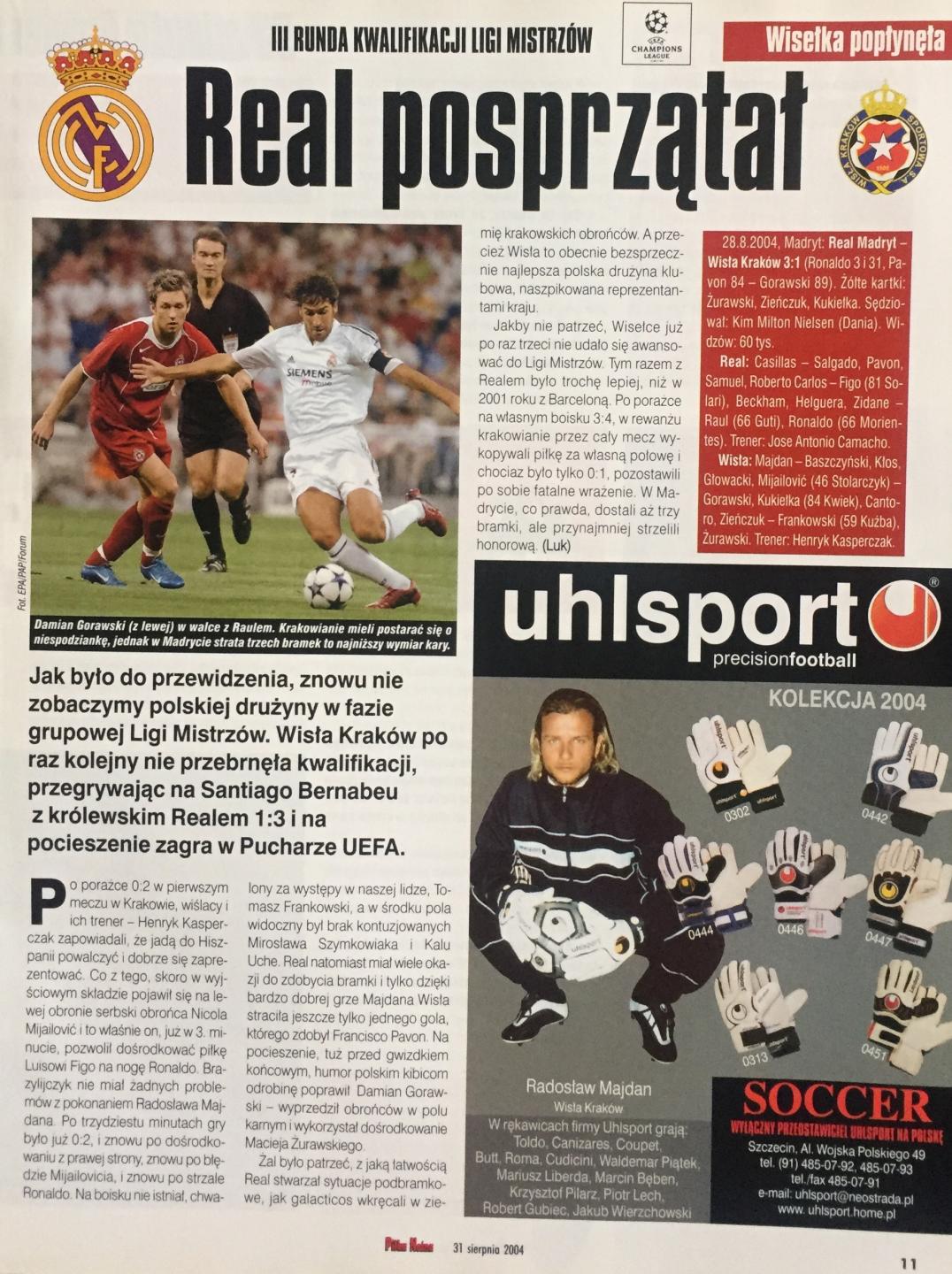 Piłka Nożna po Real Madryt - Wisła Kraków 3:1 (25.08.2004) 2
