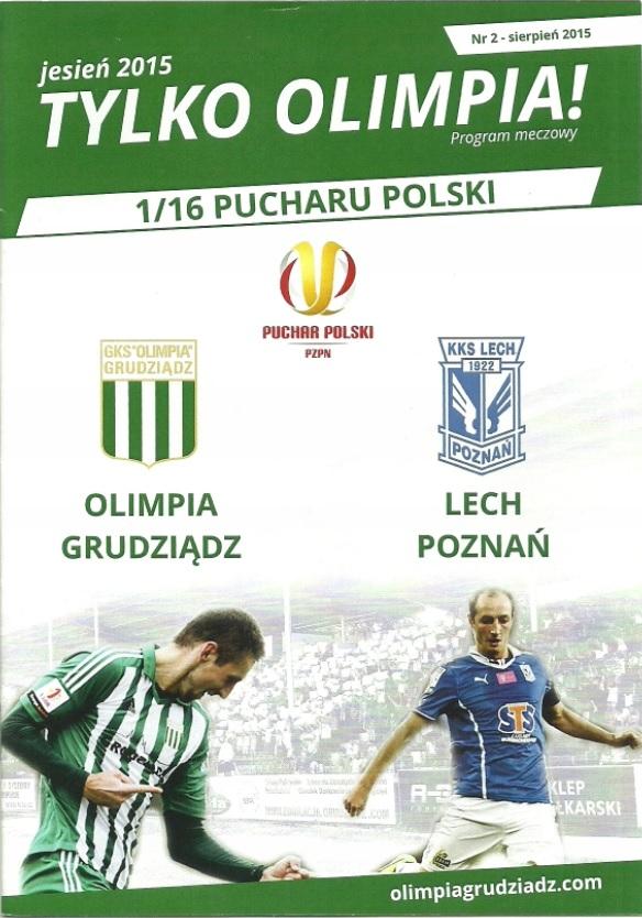 Program meczowy Olimpia Grudziądz - Lech Poznań 0:2 (11.08.2015).