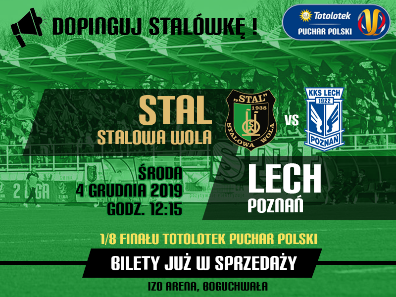 Stal Stalowa Wola - Lech Poznań 0:2 (04.12.2019)