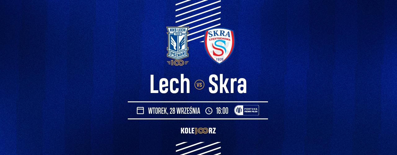Skra Częstochowa - Lech Poznań 0:3 (28.09.2021)