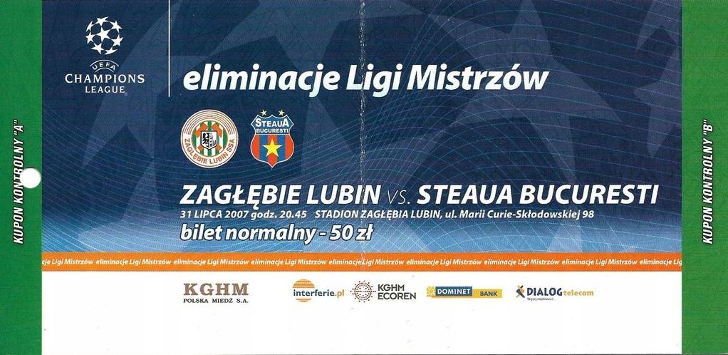 Bilet z meczu Zagłębie Lubin - Steaua Bukareszt 0:1 (31.07.2007)