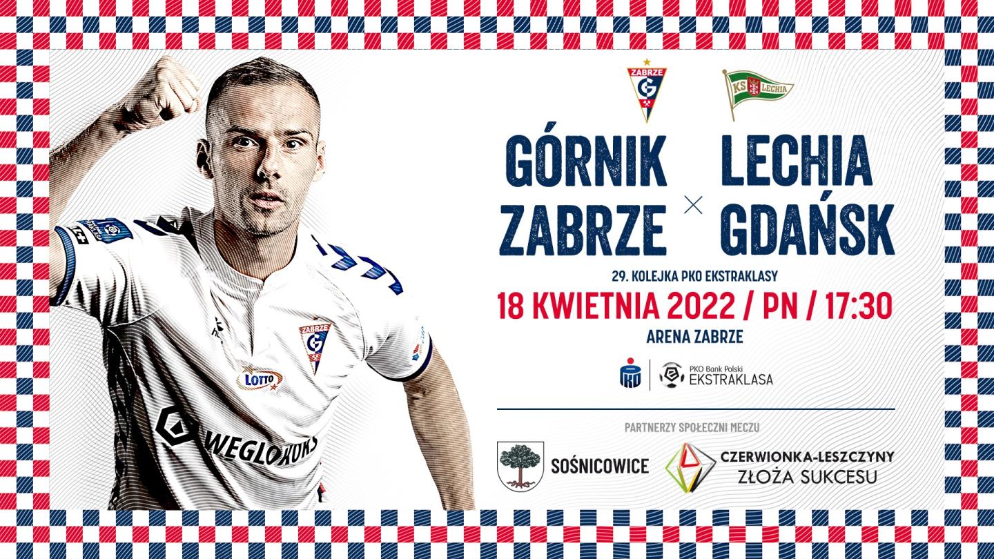 Górnik Zabrze - Lechia Gdańsk 1:3 (18.04.2022) 