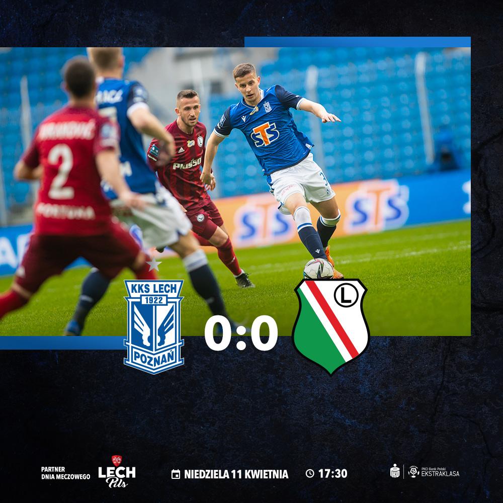 Lech Poznań - Legia Warszawa 0:0, 11.04.2021