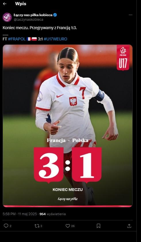 Twitt ŁNP kobieca po meczu U17 Francja - Polska 3:1 (11.05.2025)