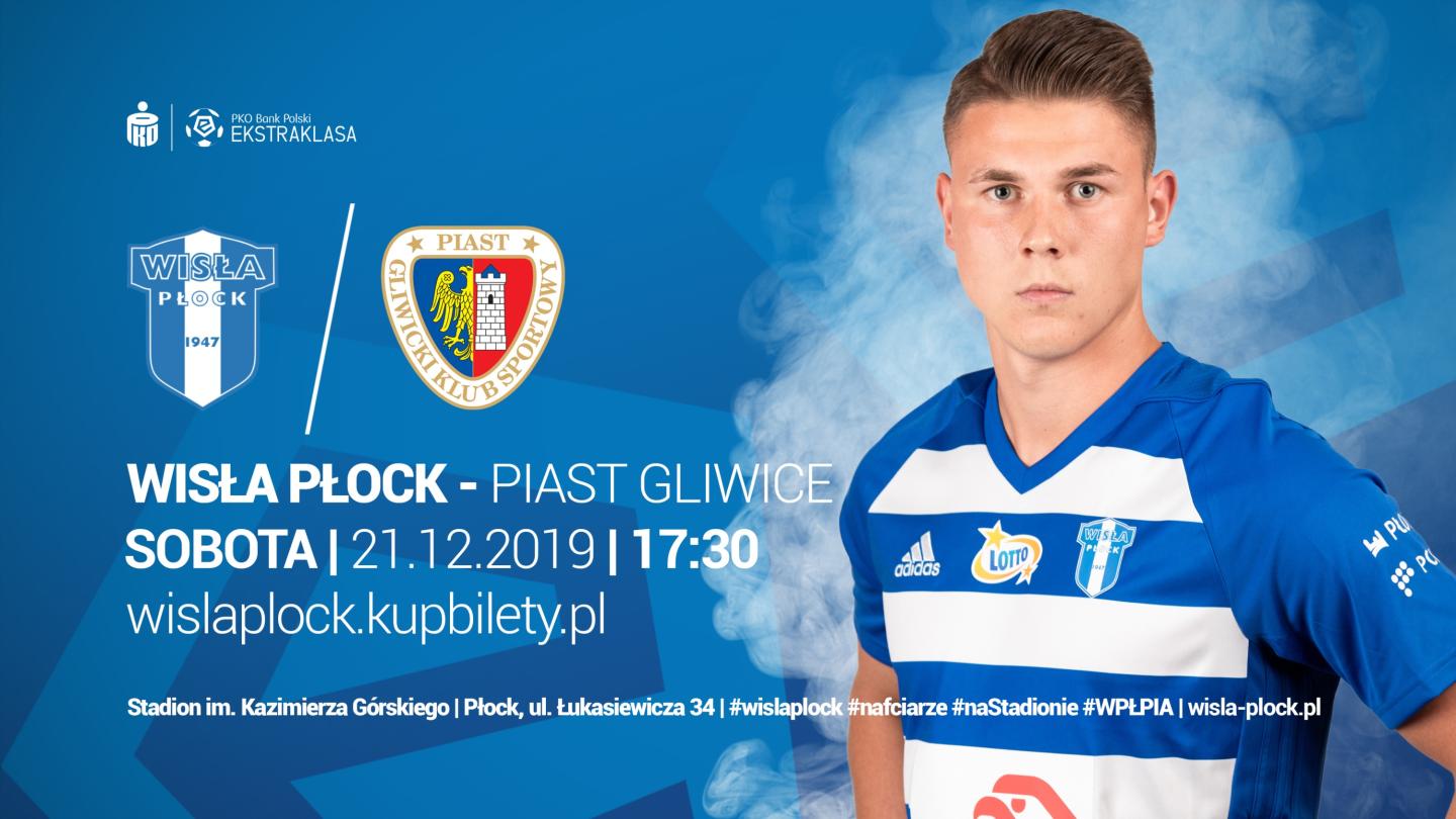 Wisła Płock - Piast Gliwice 2:1, 21.12.2019