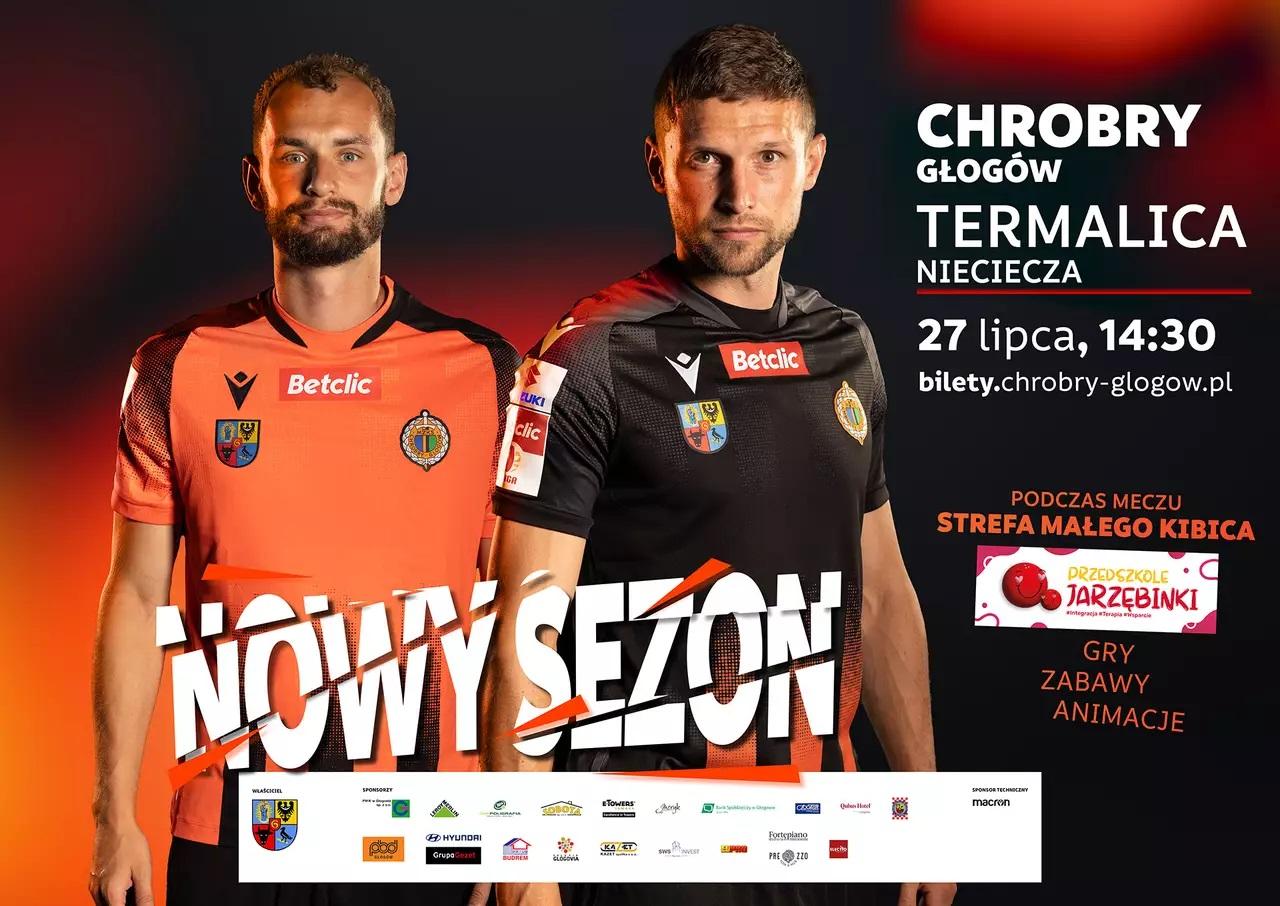 Plakat meczowy Chrobry Głogów - Bruk-Bet Termalica Nieciecza 0:4 (27.07.2024)