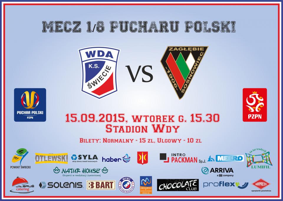 Plakat z meczu Wda Świecie - Zagłębie Sosnowiec 1:4 (15.09.2015).