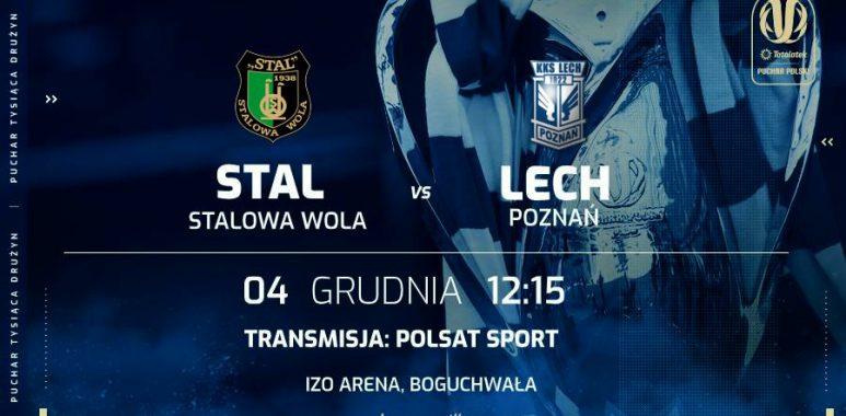Stal Stalowa Wola - Lech Poznań 0:2 (04.12.2019)