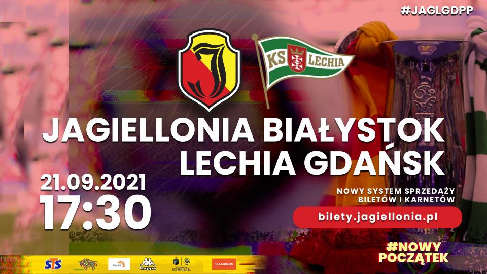 Jagiellonia Białystok - Lechia Gdańsk 1:3 (21.09.2021)