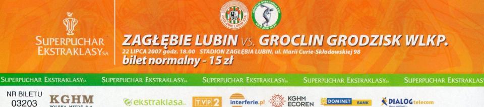 Bilet Zagłębie Lubin - GKS Bełchatów 1:0 (22.07.2007)