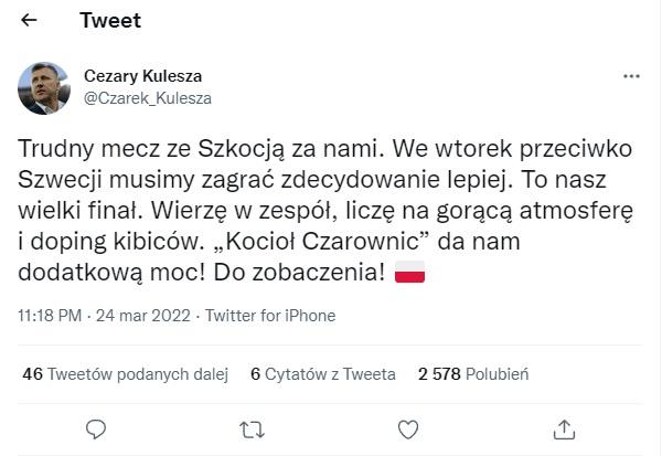 Twitt Cezarego Kuleszy po meczu Szkocja - Polska 1:1 (24.03.2022).