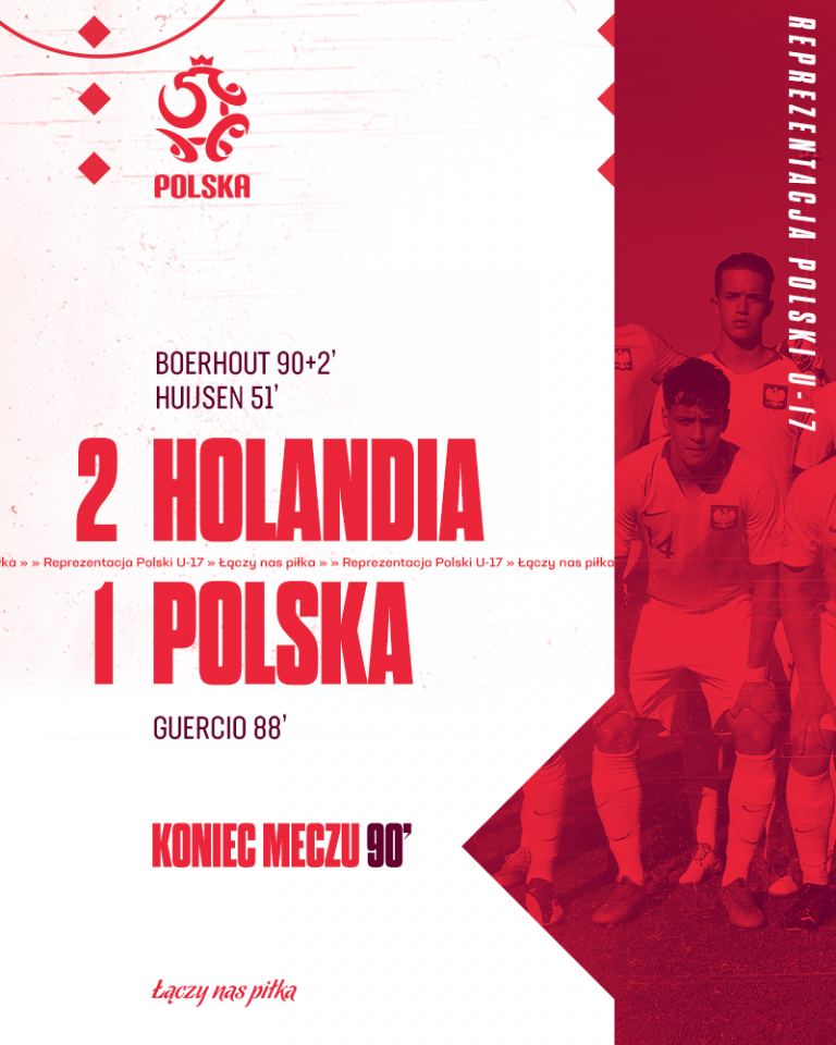 Holandia - Polska 3:1 U17 (19.05.2022)