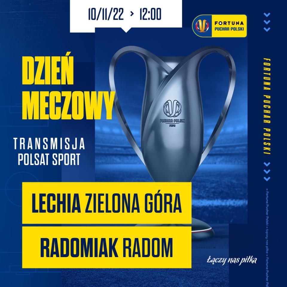 Lechia Zielona Góra - Radomiak Radom 0:0, k. 3:1 (10.11.2022)