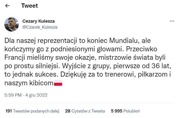 Twitt Cezarego Kuleszy po meczu Francja - Polska 3:1 (04.12.2022).