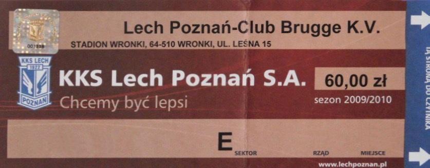 Bilet z meczu 	Lech Poznań - Club Brugge 1:0 (20.08.2009)