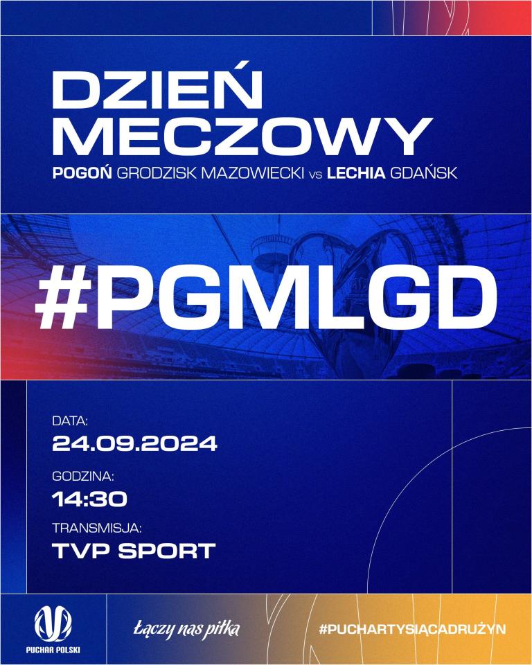 Pogoń Grodzisk Mazowiecki - Lechia Gdańsk 1:1, k. 4-3 (24.09.2024)