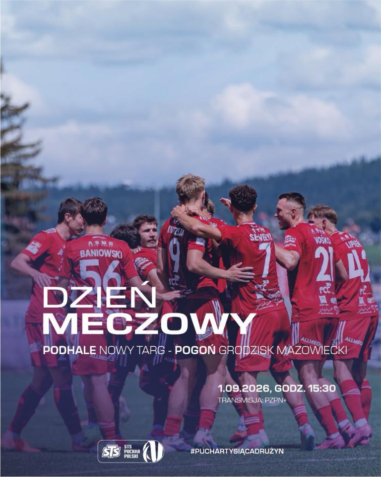 Podhale Nowy Targ - Pogoń Grodzisk Mazowiecki 3:1, 01.09.2026